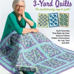 Pretty Darn Quick 3-Yard Quilts