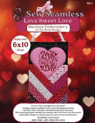 Love Sweet Love Machine Embroidery Pattern